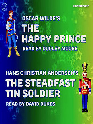 cover image of The Happy Prince and the Steadfast Tin Soldier